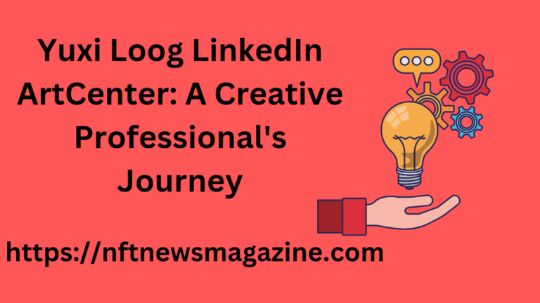 Yuxi Loog LinkedIn ArtCenter: A Creative Professional’s Journey