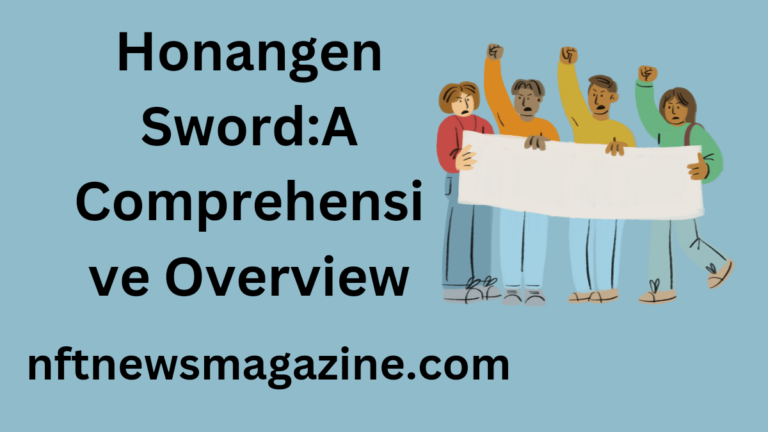 Honangen Sword:A Comprehensive Overview