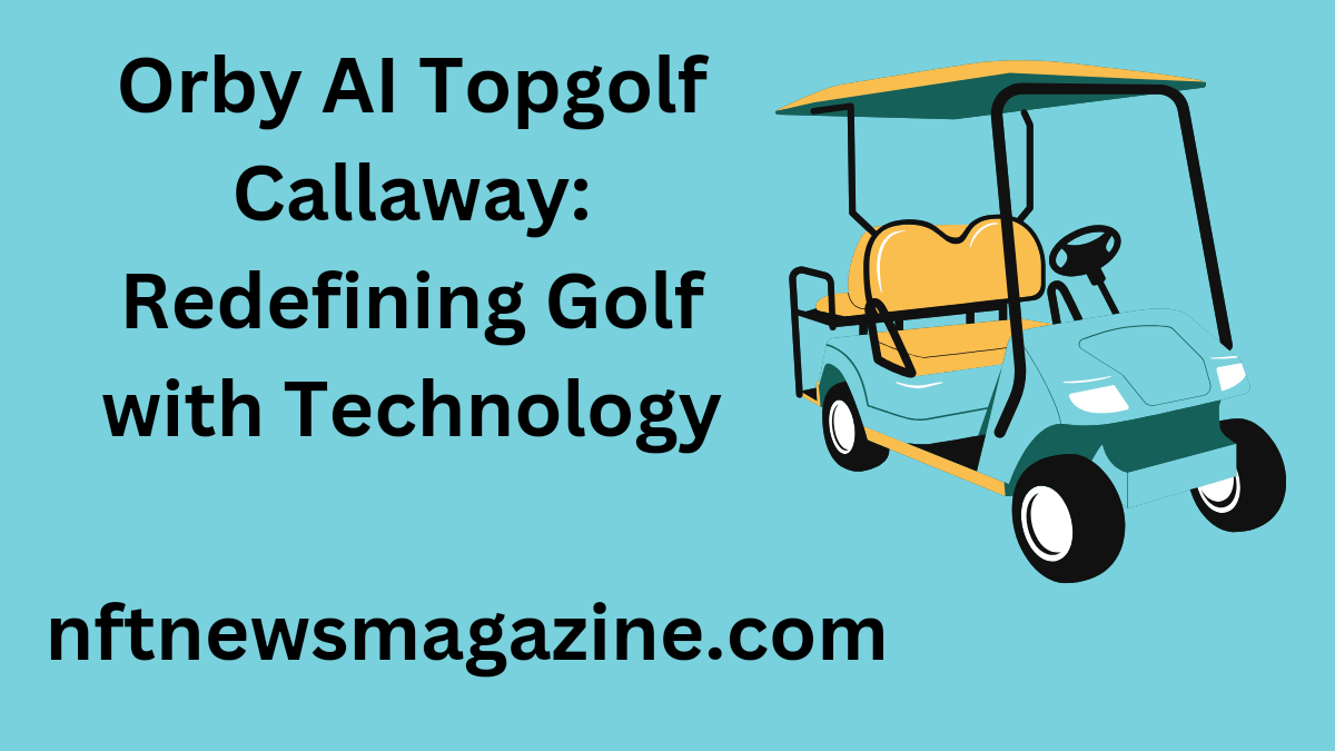 orby ai topgolf callaway